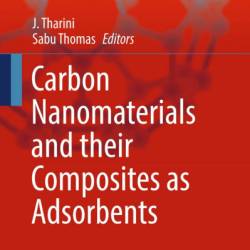 Carbon Nanomaterials and their Composites as Adsorbents - J. Tharini