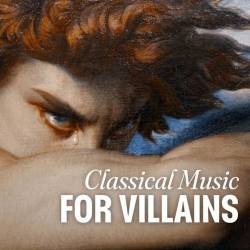 Classical Music for Villains (2024) - Classical