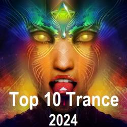 Top 10 Trance (2024) MP3