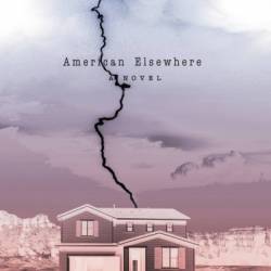 American Elsewhere - Robert Jackson Bennett