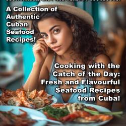 Taste of Sea Food - Cuba - 24 June 2024