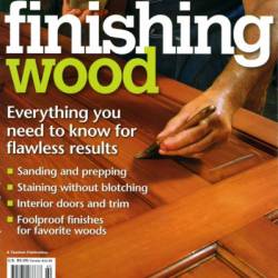 Finishing Wood - Editors of Fine WoodWorking