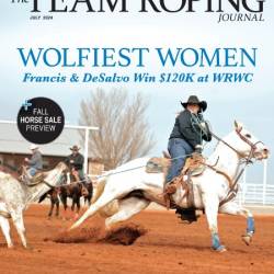 The Team Roping Journal - July 2024