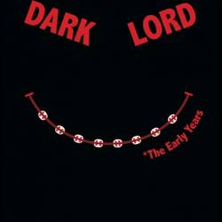 Dark Lord: The Early Years - Jamie Thomson