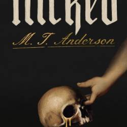 Nicked: A Novel - M. T. Anderson