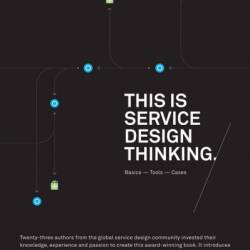 This is Service Design Thinking: Basics-Tools-Cases - Marc Stickdorn