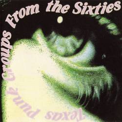 Texas Punk Groups From The Sixties (1991) - Punk Rock, Garage Rock