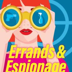 Errands & Espionage - Sam Tschida