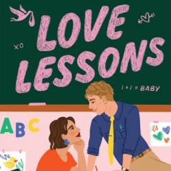 Love Lessons: A Novel - Sidney Halston