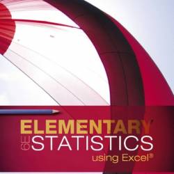 Elementary Statistics Using Excel Plus MyLab Statistics with Pearson eText -- 24 Month Access Card Package / Edition 6 - Mario Triola