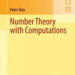 Number Theory with Computations - Peter Shiu