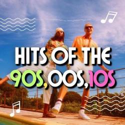 Hits of the 90s 00s 10s (2024) - Pop, Dance, Rock, RnB, Hip Hop, Rap