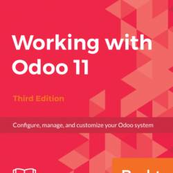 Working with Odoo - Greg Moss