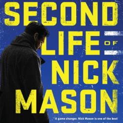 The Second Life of Nick Mason - Steve Hamilton