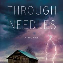 Walking Through Needles - Heather Levy