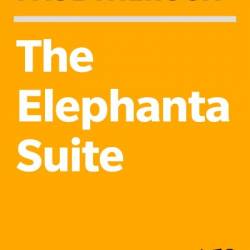 The Elephanta Suite - Paul Theroux