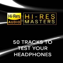 Hi-Res Masters 50 Tracks to Test your Headphones (2024) FLAC - Pop, Rock, RnB, Soul