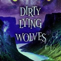 Dirty Lying Wolves - Sabrina Blackburry