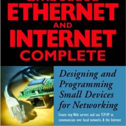 Embedded Ethernet and Internet Complete - Jan Axelson