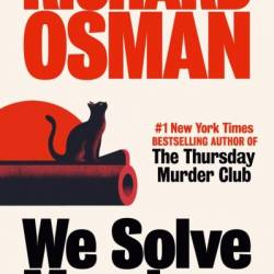 We Solve Murders: A Novel - Richard Osman