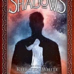 In the Shadows - Kiersten White