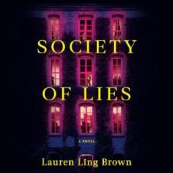 Society of Lies: A Novel - [AUDIOBOOK]