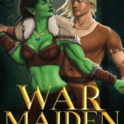 War Maiden: An Orc Romance - Jordyn Alexander