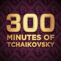 300 Minutes of Tchaikovsky (2024) - Classical, Piano, Symphony, Violin