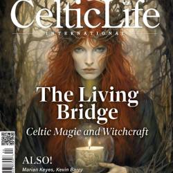 Celtic Life International - The Living Bridge - Fall 2024