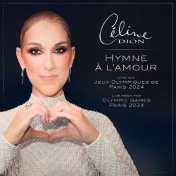 C&#233;line Dion - Hymne &#224; l'amour (Live aux Jeux Olympiques de Paris 2024 / Live from the Olympic Games Paris 2024) (2024)