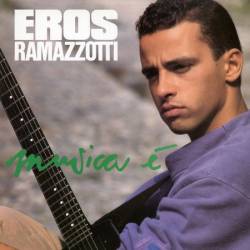 Eros Ramazzotti - Musica &#232; (Remastered 192 khz) (1988)-(2021)