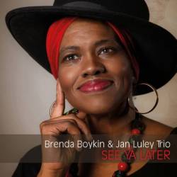 Brenda Boykin & Jan Luley - See Ya Later (2020)