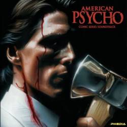 VA - American Psycho (From The "American Psycho" Comic Series Soundtrack) (2024)