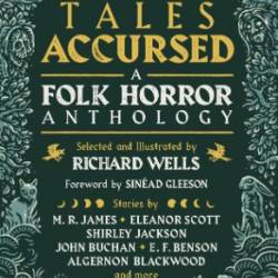 Damnable Tales: A Folk Horror Anthology - Richard Wells