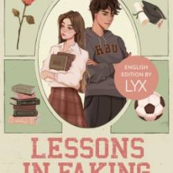 Lessons in Faking - Selina Mae