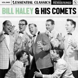 Bill Haley And His Comets - Essential Classics, Vol. 405: Bill Haley & His Comets (2024)