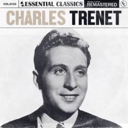 Charles Trenet - Essential Classics, Vol. 155: Charles Trenet (2024)