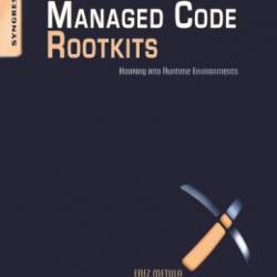 Managed Code Rootkits: Hooking into Runtime Environments - Metula