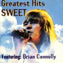 Sweet Featuring Brian Connolly - Greatest Hits (1997)