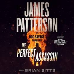 The Perfect Assassin: A Doc Savage Thriller - [AUDIOBOOK]