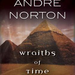 Wraiths of Time - Andre Norton