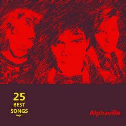 Alphaville - 25 Best Songs (Mp3) - Pop, Dance!