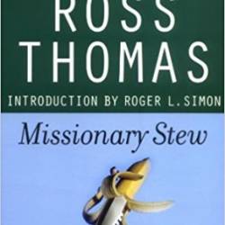 Missionary Stew - Ross Thomas