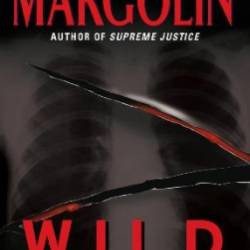 Wild Justice - Phillip Margolin