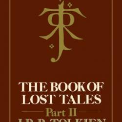 The Book of Lost Tales, Part One -earth #1) - J. R. R. Tolkien