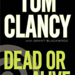 Dead or Alive - Tom Clancy