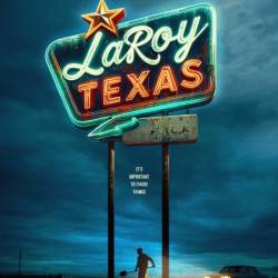 LaRoy Texas (2023) 720p WEBRip x264 AAC-YTS