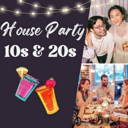 House Party 10s and 20s (2024) - Pop, Dance