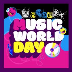 Mashup World Music Day Rework (2024) - Dancehall, Afrobeats, Moombahton, Latin House, Electropop, Ragga, Urban, Hip Hop, Reggae Fusion