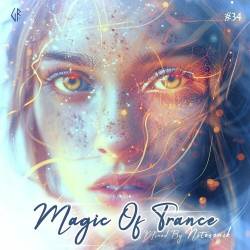 Magic Of Trance Vol 34 (2024) - Electronic, Trance, Progressive Trance, Uplifting Trance